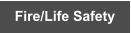 Fire/Life Safety