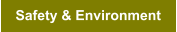 Safety & Environment