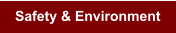 Safety & Environment