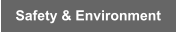 Safety & Environment