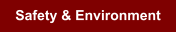Safety & Environment